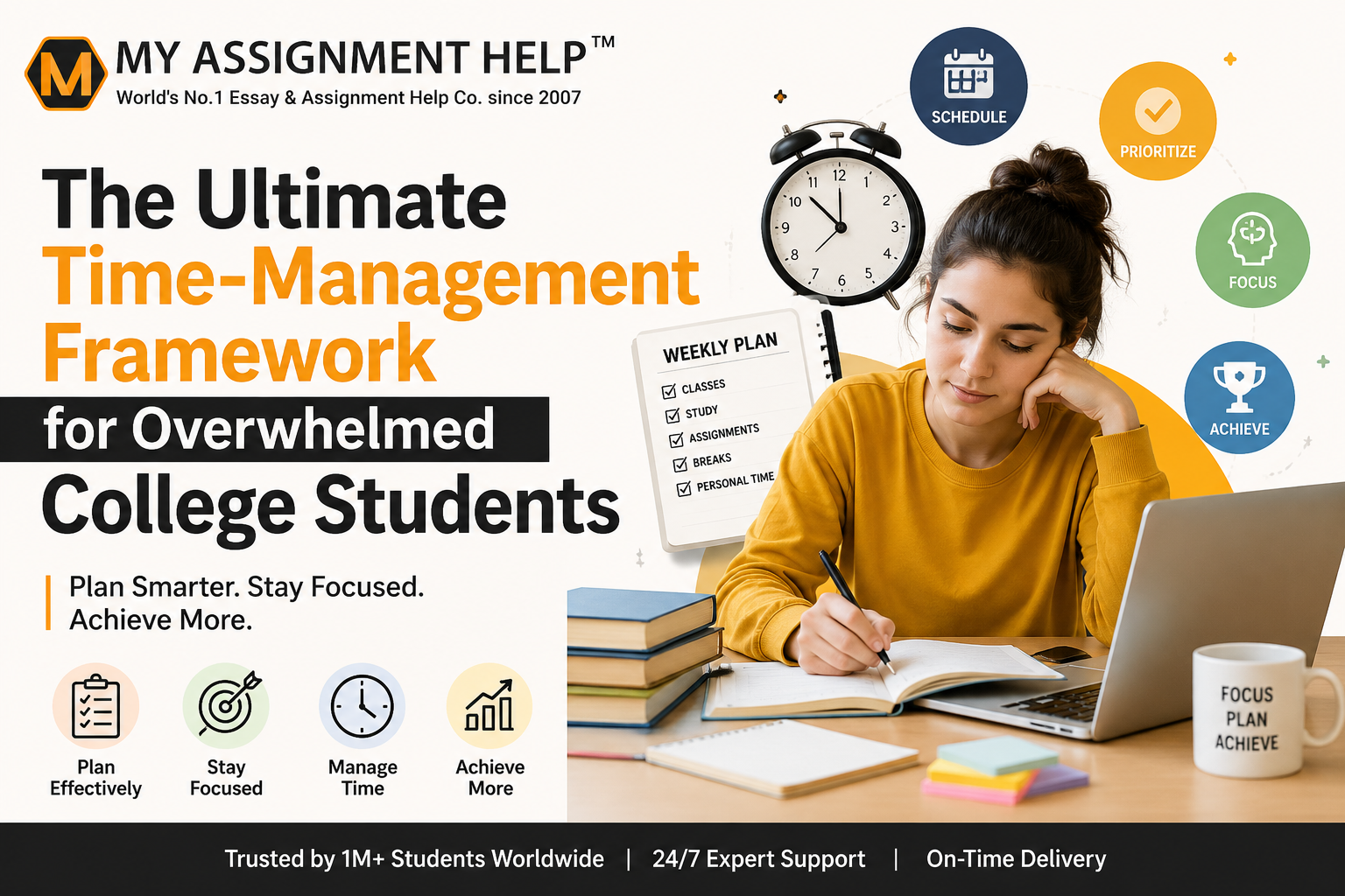 The Ultimate Time-Management Framework for Overwhelmed College Students